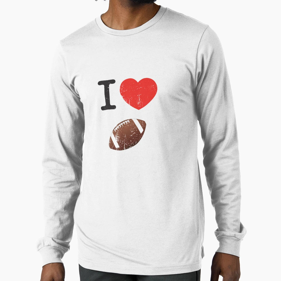 I Love Football T-Shirt - Streetwear Style for Adults - T-Shirt, Sweatshirt, Hoodie