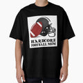 Hardcore Football Mom T-Shirt - Graphic Print for Adults - T-Shirt, Sweatshirt, Hoodie