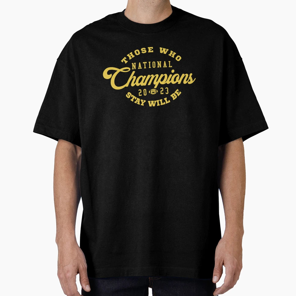 Those Who Stay T-Shirt - Trendy Graphic Unisex - T-Shirt, Sweatshirt, Hoodie
