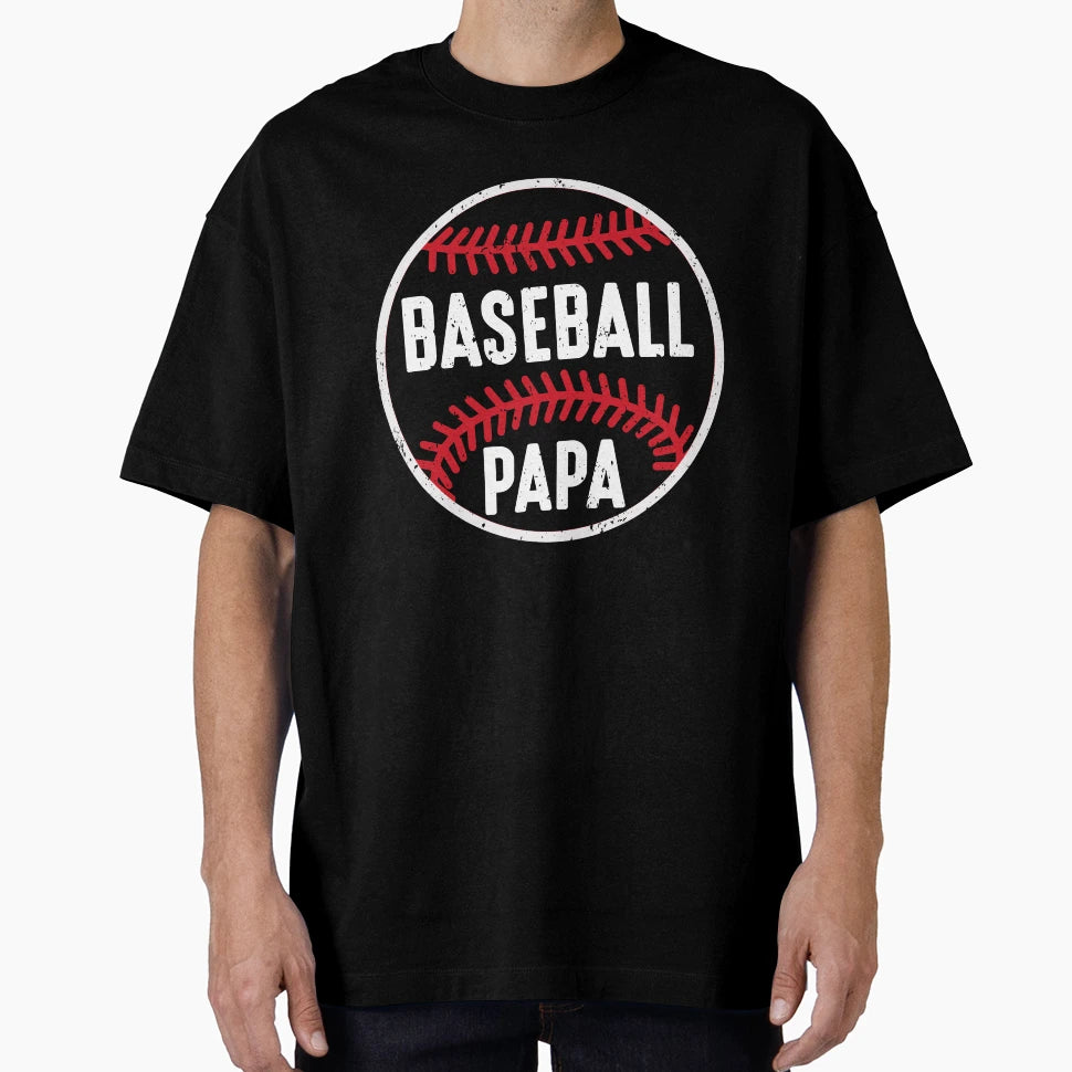Baseball Papa T-Shirt - Novelty Apparel Unisex - T-Shirt, Sweatshirt, Hoodie