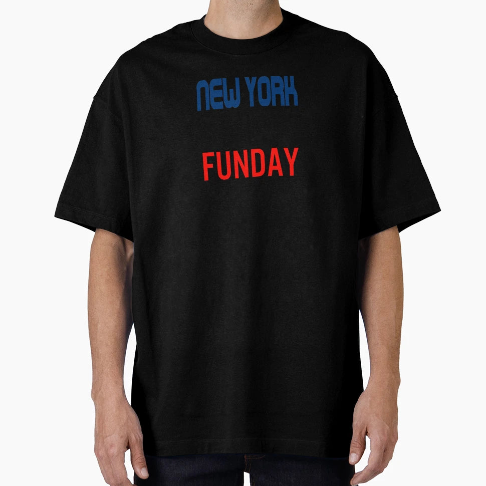 New York Sunday Funday T-Shirt - Casual Everyday Wear Men Women - T-Shirt, Sweatshirt, Hoodie