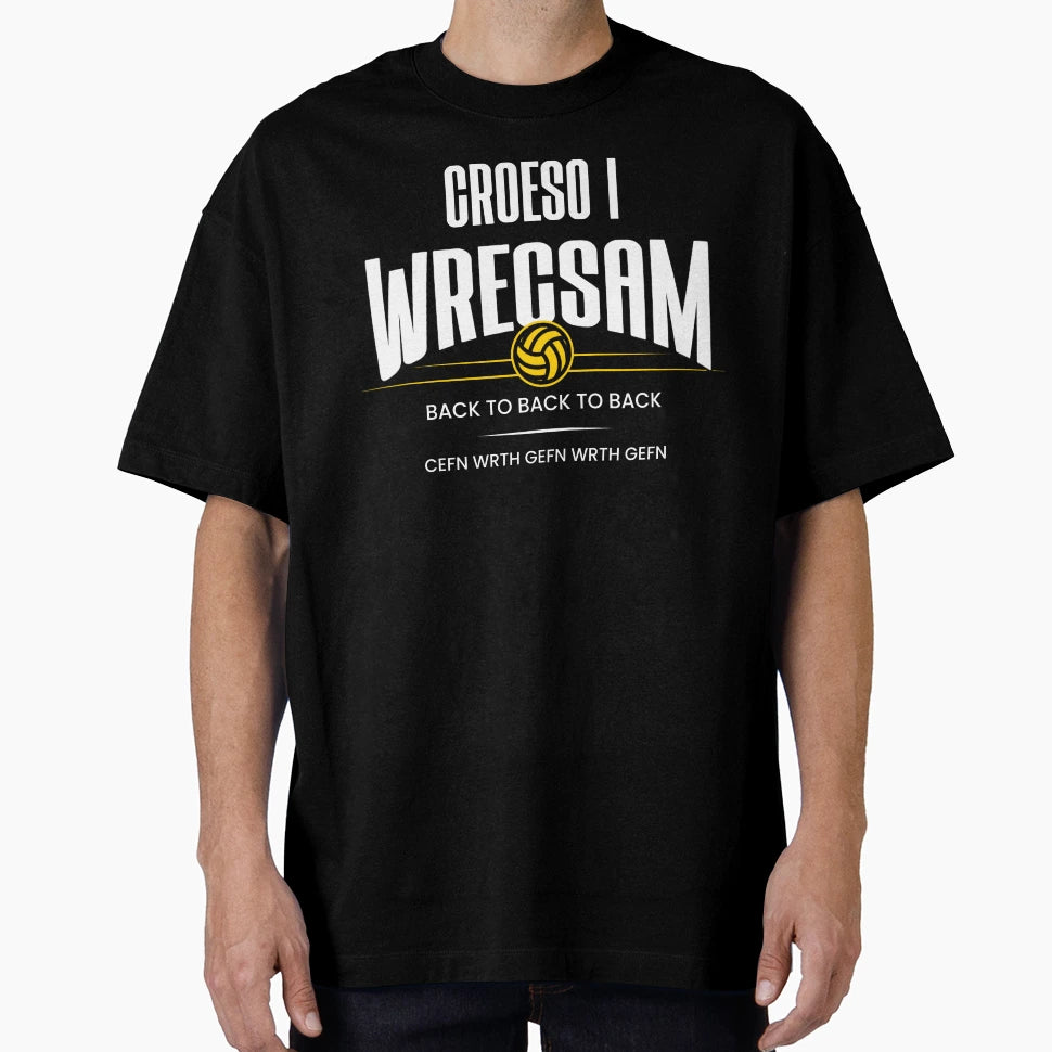 Croeso I Wrecsam Welcome To Wrexham T-Shirt - Aesthetic Graphic for Adults - T-Shirt, Sweatshirt, Hoodie