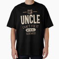 Mens If Uncle Cant Fix It Were All T-Shirt - Aesthetic Graphic Unisex - T-Shirt, Sweatshirt, Hoodie