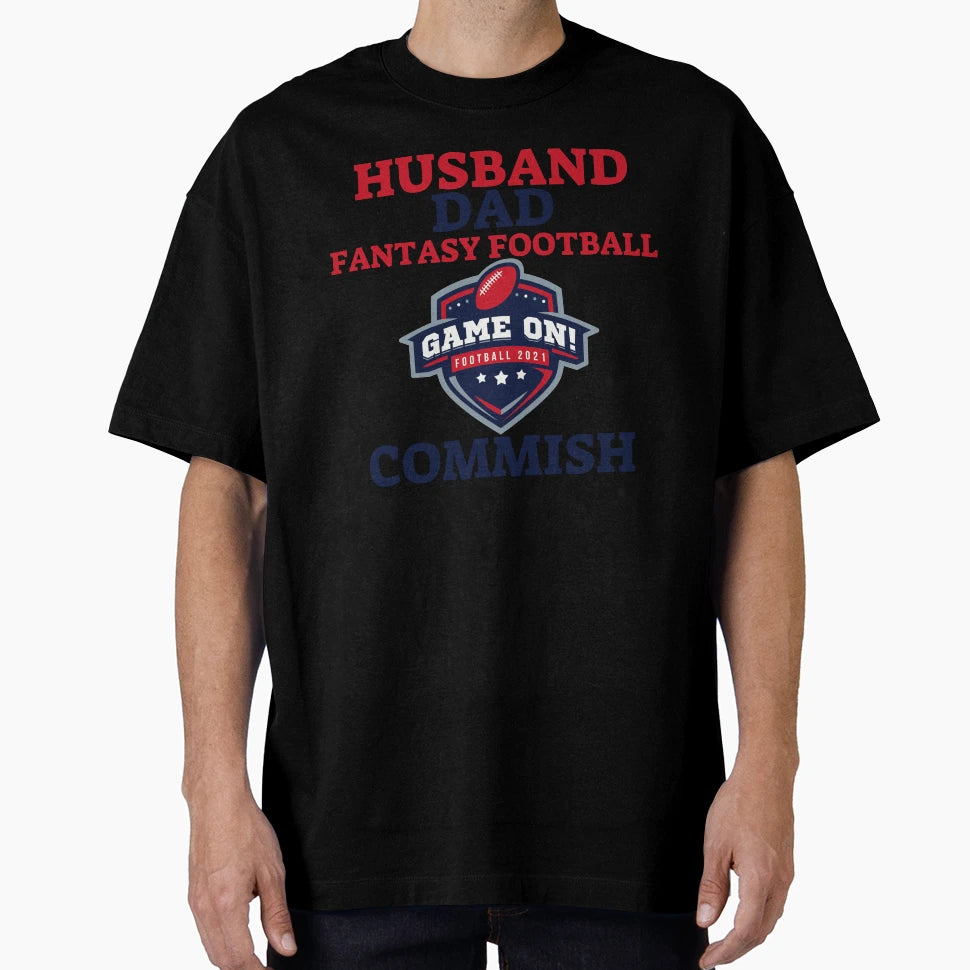 Husband Dad Fantasy Football Commish T-Shirt - Unique Graphic Men Women - T-Shirt, Sweatshirt, Hoodie