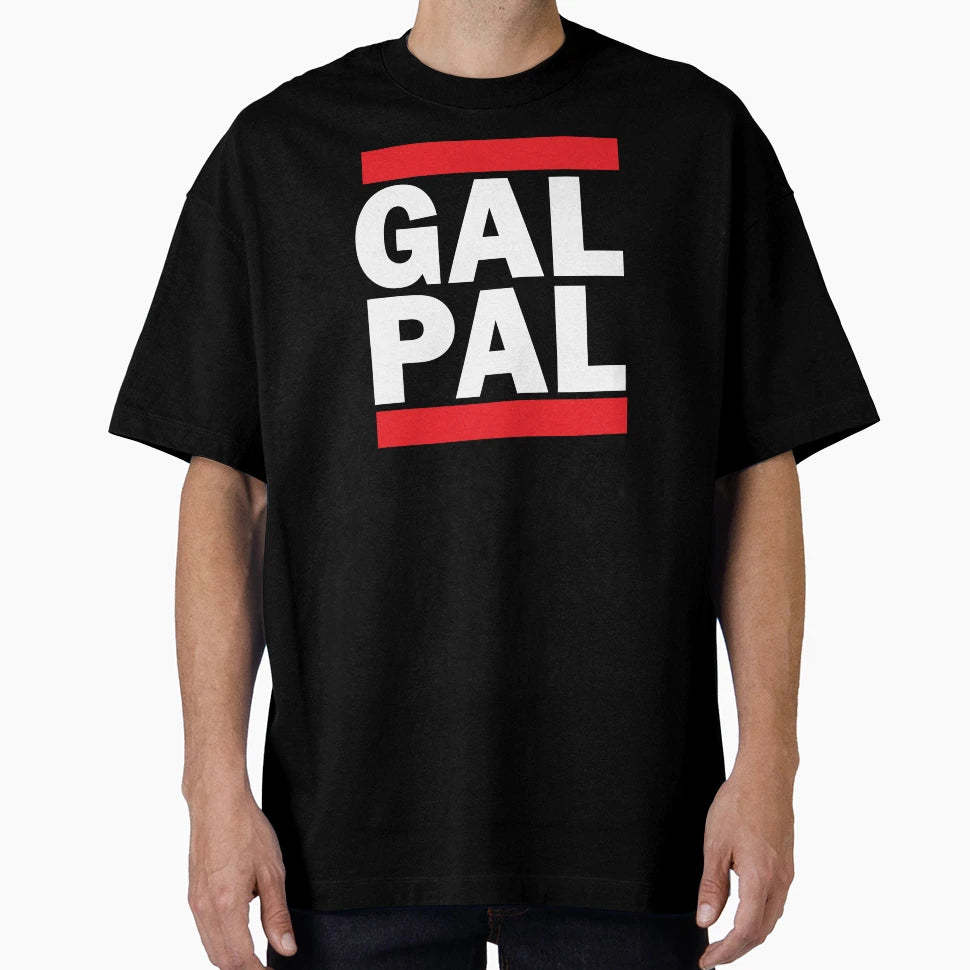 Gal Pal T-Shirt - Minimalist Print Unisex - T-Shirt, Sweatshirt, Hoodie