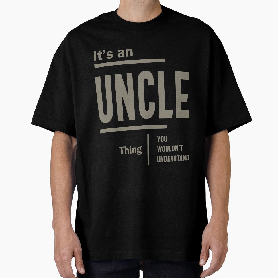 Mens Its Uncle Thing Fathers Day Grandpa T-Shirt - Unique Graphic Unisex - T-Shirt, Sweatshirt, Hoodie