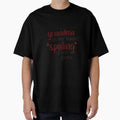 Grandma Is My Name Spoiling Is T-Shirt - Casual Everyday Wear for Adults - T-Shirt, Sweatshirt, Hoodie