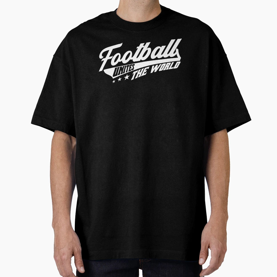 Football Unites World T-Shirt - Aesthetic Graphic Men Women - T-Shirt, Sweatshirt, Hoodie