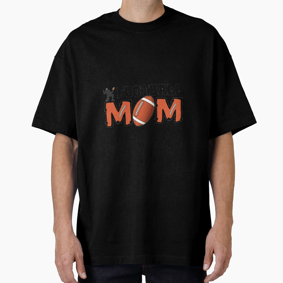 Football Mom T-Shirt - Novelty Apparel Unisex - T-Shirt, Sweatshirt, Hoodie