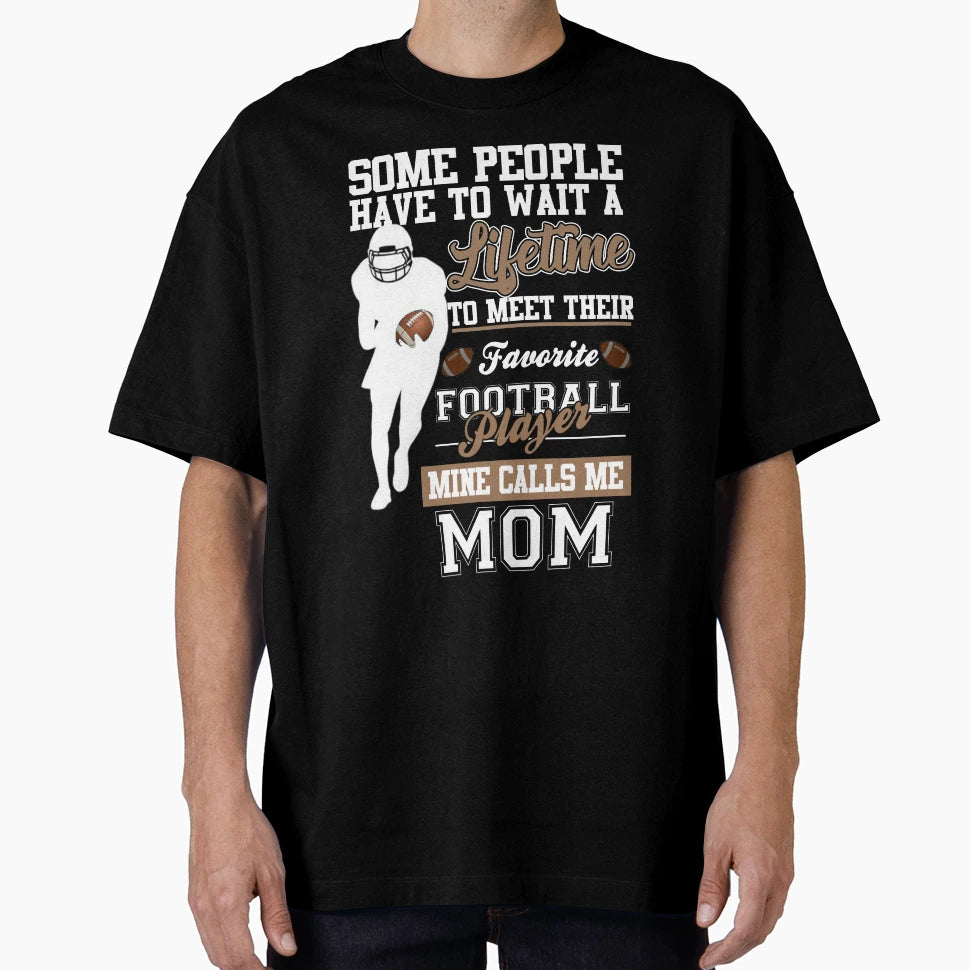 Football Mom T-Shirt - Streetwear Style Unisex - T-Shirt, Sweatshirt, Hoodie