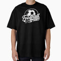 Football Unites World T-Shirt - Custom Art Print Unisex - T-Shirt, Sweatshirt, Hoodie