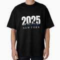 2025 New York T-Shirt - Fun Novelty Design Men Women - T-Shirt, Sweatshirt, Hoodie