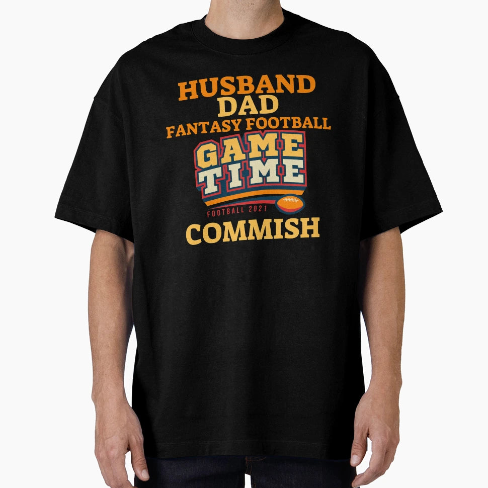 Husband Dad Fantasy Football Commish T-Shirt - Graphic Print Unisex - T-Shirt, Sweatshirt, Hoodie