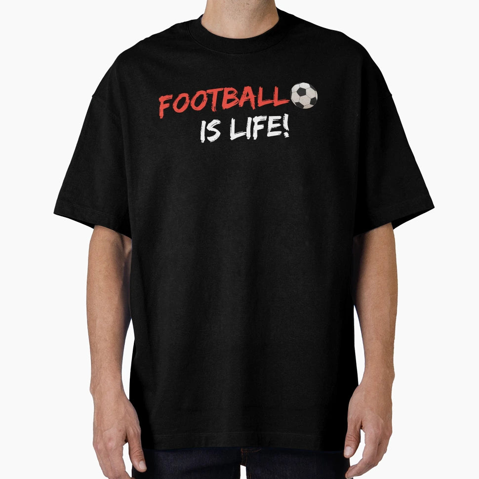 Football Is Life T-Shirt - Custom Art Print for Adults - T-Shirt, Sweatshirt, Hoodie