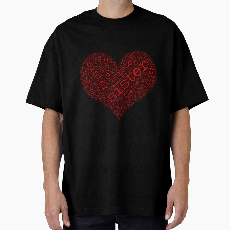 Sister Heart T-Shirt - Custom Art Print Men Women - T-Shirt, Sweatshirt, Hoodie