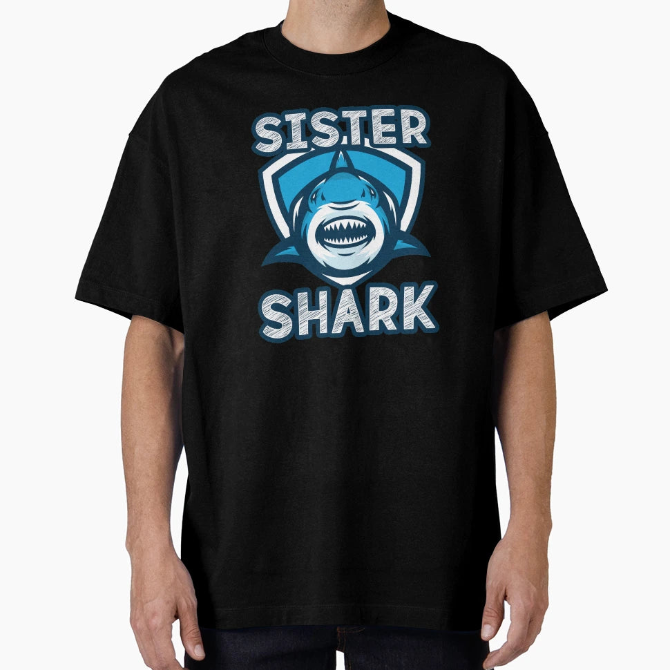 Sister Shark T-Shirt - Streetwear Style Men Women - T-Shirt, Sweatshirt, Hoodie