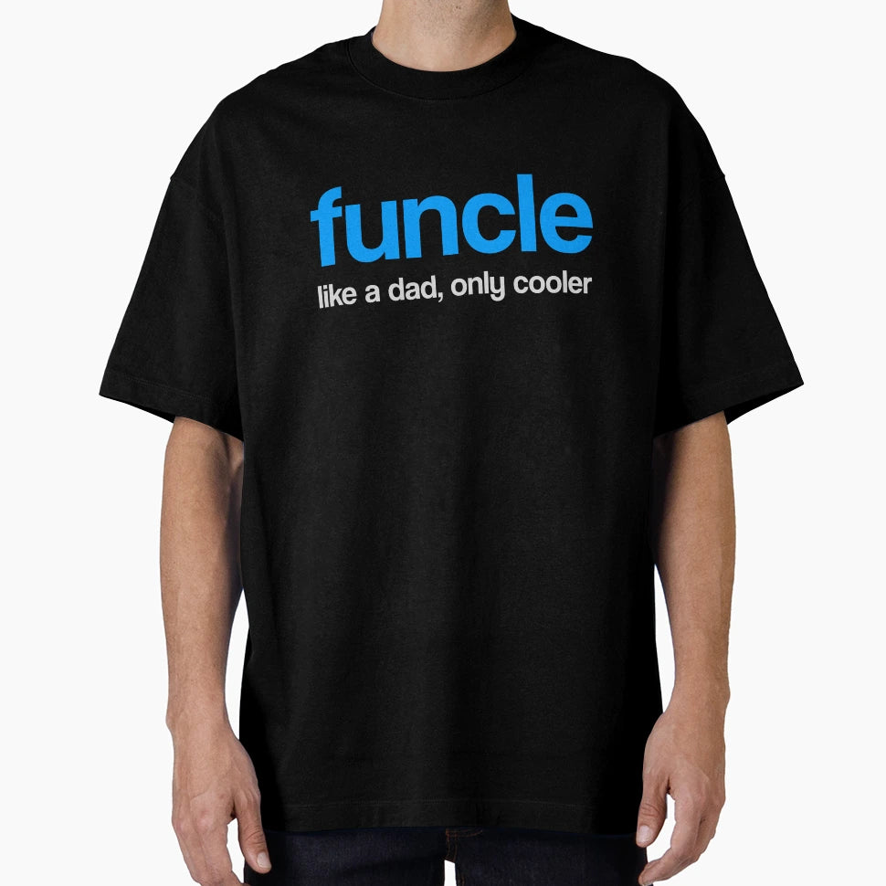 Funcle T-Shirt - Novelty Apparel Men Women - T-Shirt, Sweatshirt, Hoodie