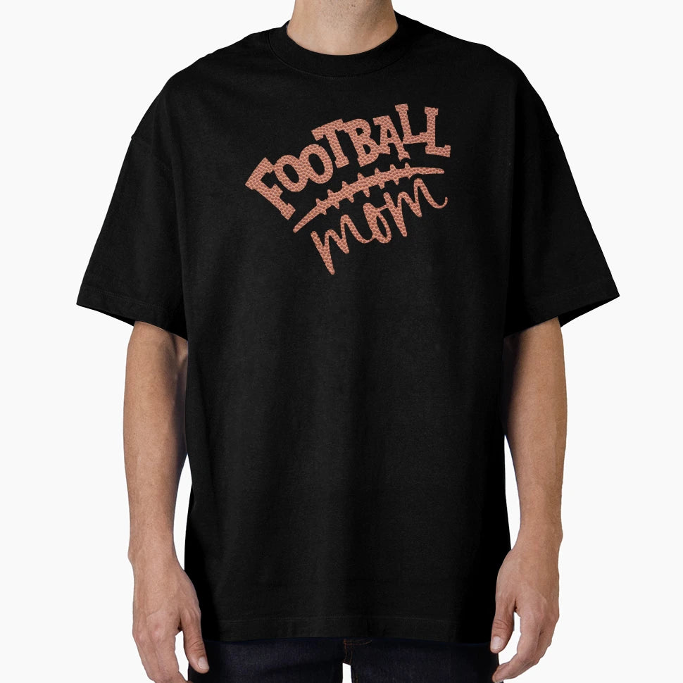 Football Mom Football Season Custom T-Shirt - Graphic Print for Adults - T-Shirt, Sweatshirt, Hoodie