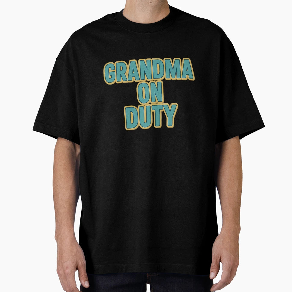 Grandma Duty T-Shirt - Aesthetic Graphic Men Women - T-Shirt, Sweatshirt, Hoodie