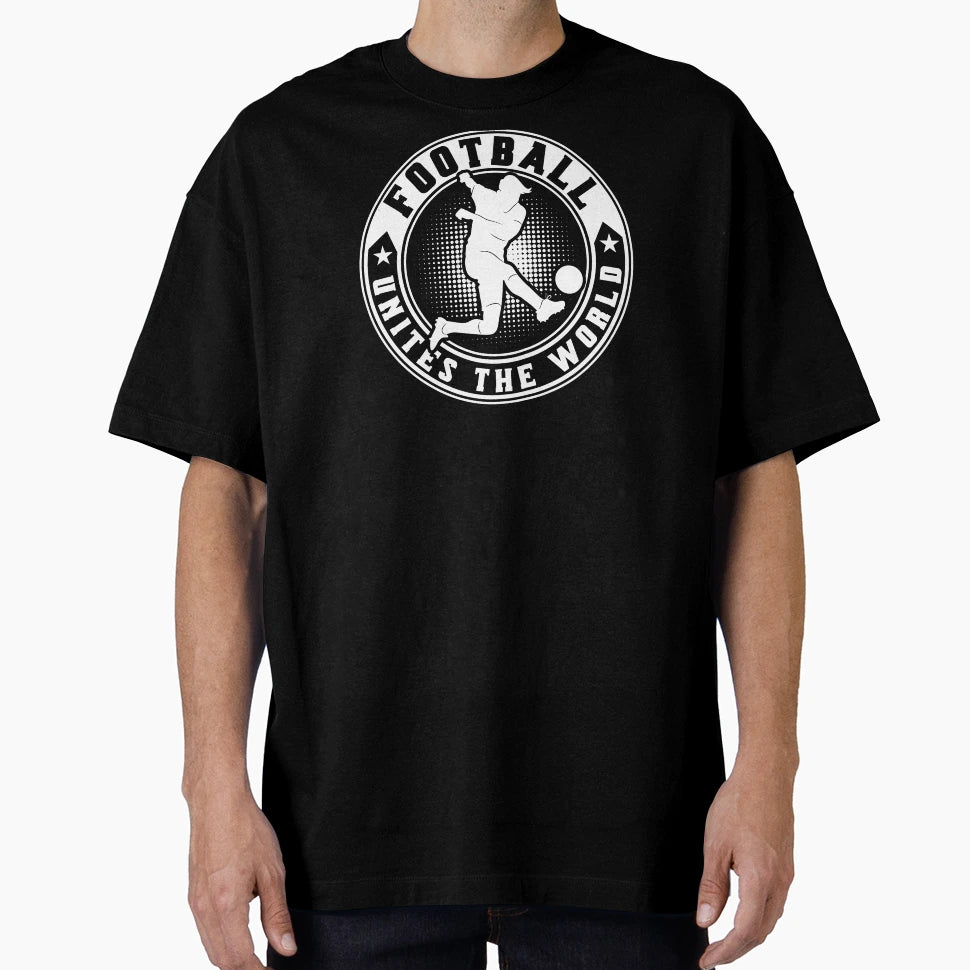 Football Unites World T-Shirt - Trendy Graphic for Adults - T-Shirt, Sweatshirt, Hoodie