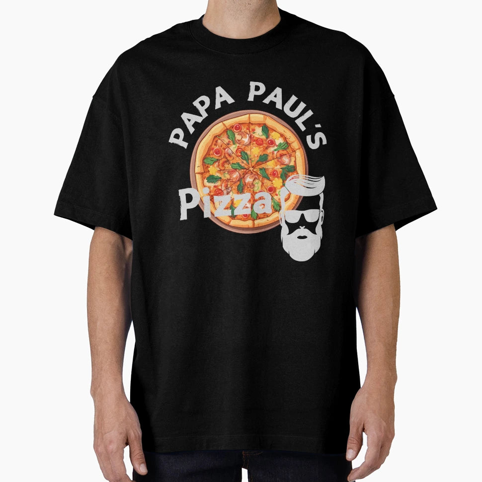 Papa Pauls Pizza T-Shirt - Graphic Print Unisex - T-Shirt, Sweatshirt, Hoodie