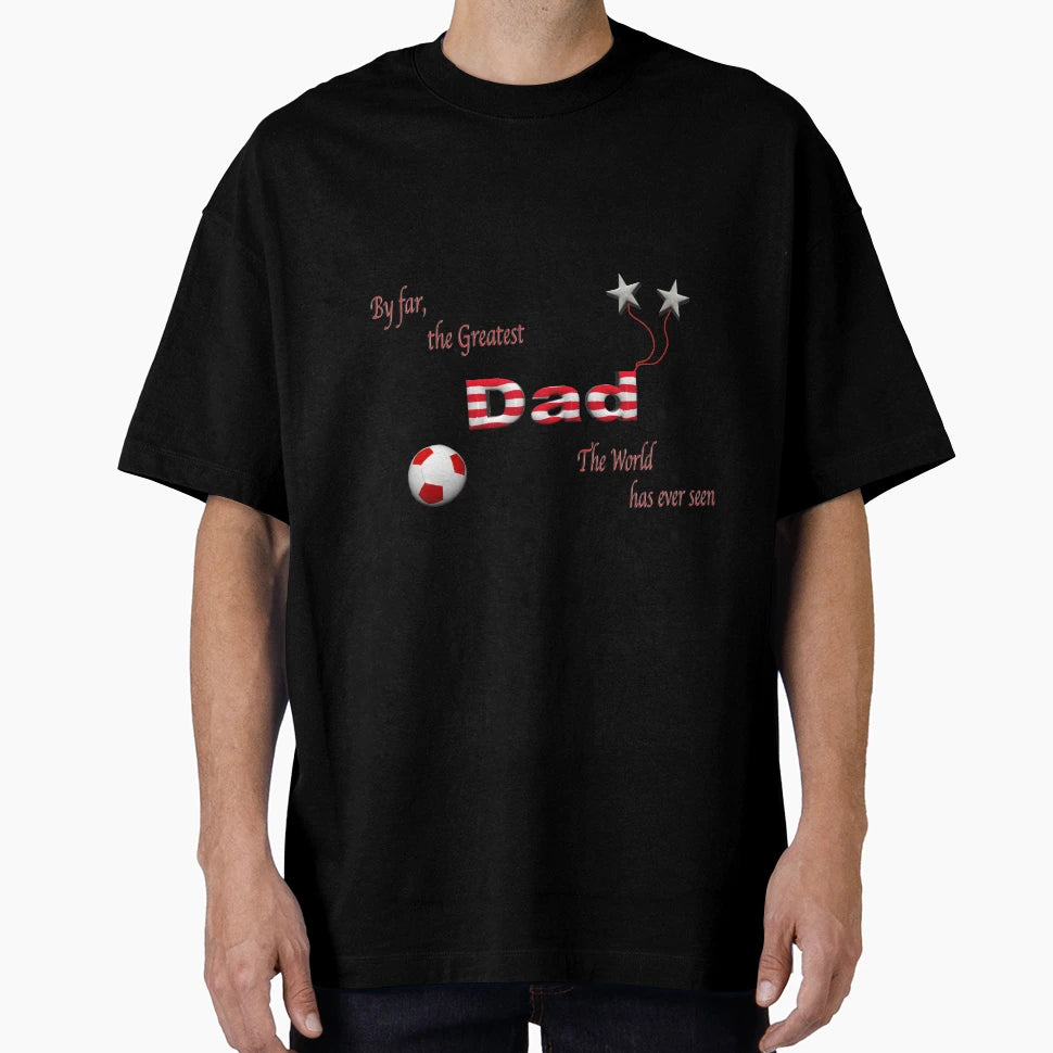 Aberdeen Fc Best Dad T-Shirt - Casual Everyday Wear Men Women - T-Shirt, Sweatshirt, Hoodie