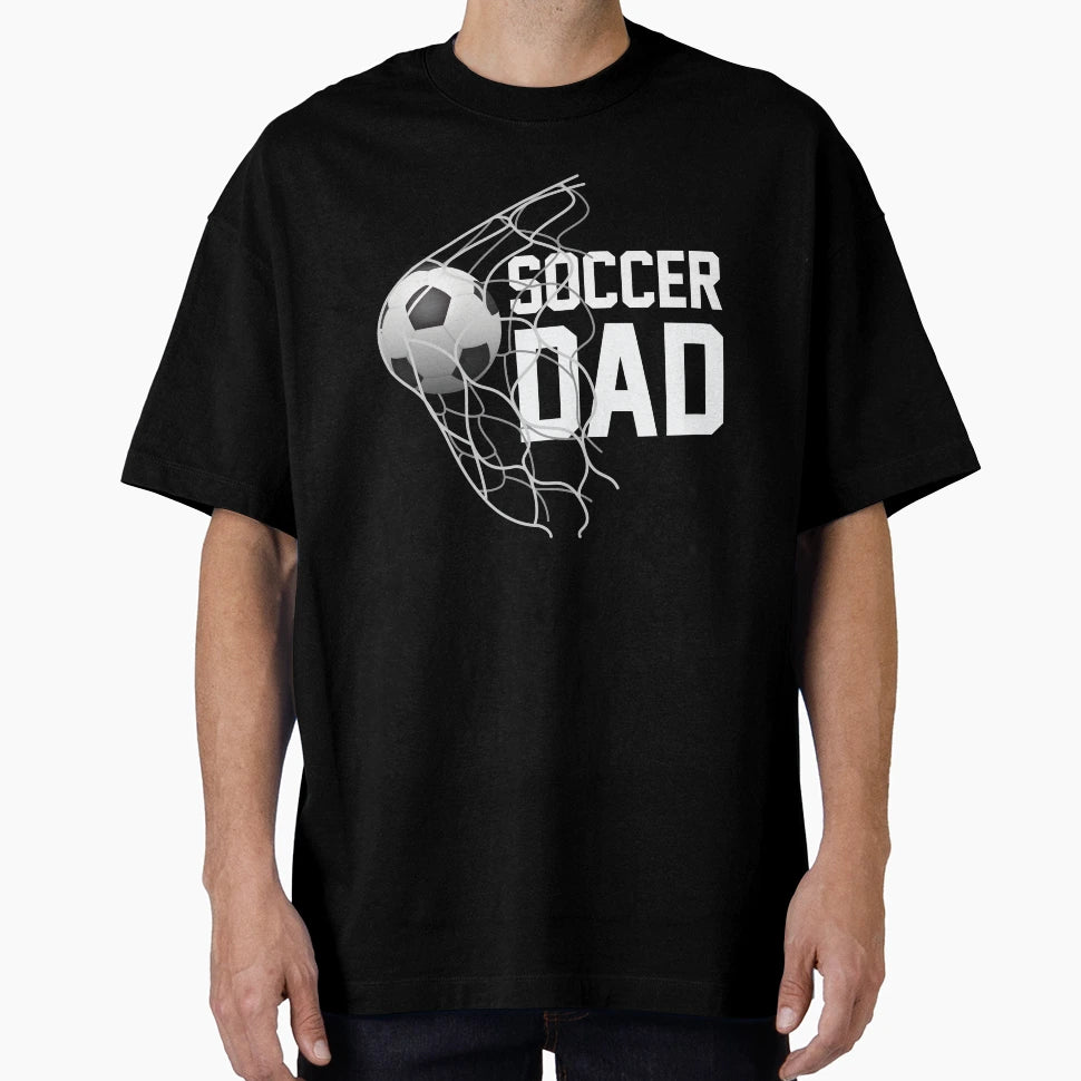 Soccer Dad Football Gift T-Shirt - Casual Everyday Wear for Adults - T-Shirt, Sweatshirt, Hoodie