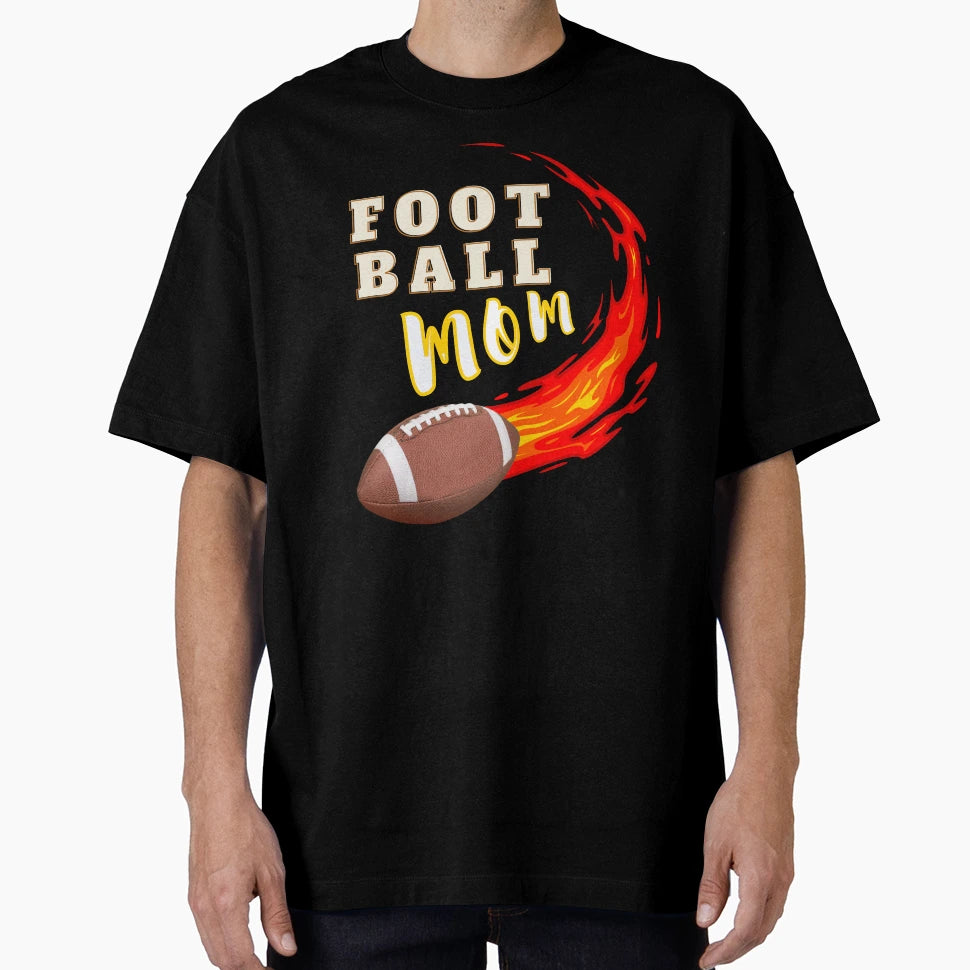 Football Mom T-Shirt - Novelty Apparel for Adults - T-Shirt, Sweatshirt, Hoodie