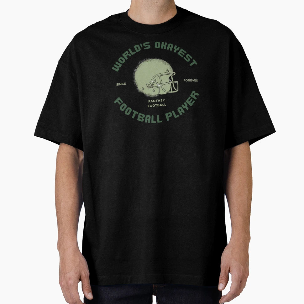Worlds Okayest Football Player T-Shirt - Aesthetic Graphic for Adults - T-Shirt, Sweatshirt, Hoodie