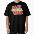 My Football Era T-Shirt - Casual Everyday Wear Men Women - T-Shirt, Sweatshirt, Hoodie