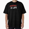 Skating Is Life T-Shirt - Custom Art Print Men Women - T-Shirt, Sweatshirt, Hoodie