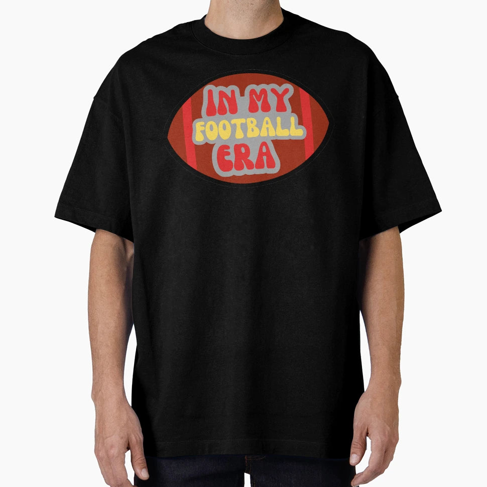 My Football Era T-Shirt - Streetwear Style Men Women - T-Shirt, Sweatshirt, Hoodie