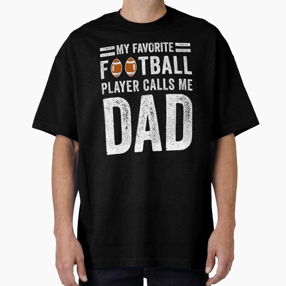My Favorite Football Player Calls T-Shirt - Fun Novelty Design Men Women - T-Shirt, Sweatshirt, Hoodie