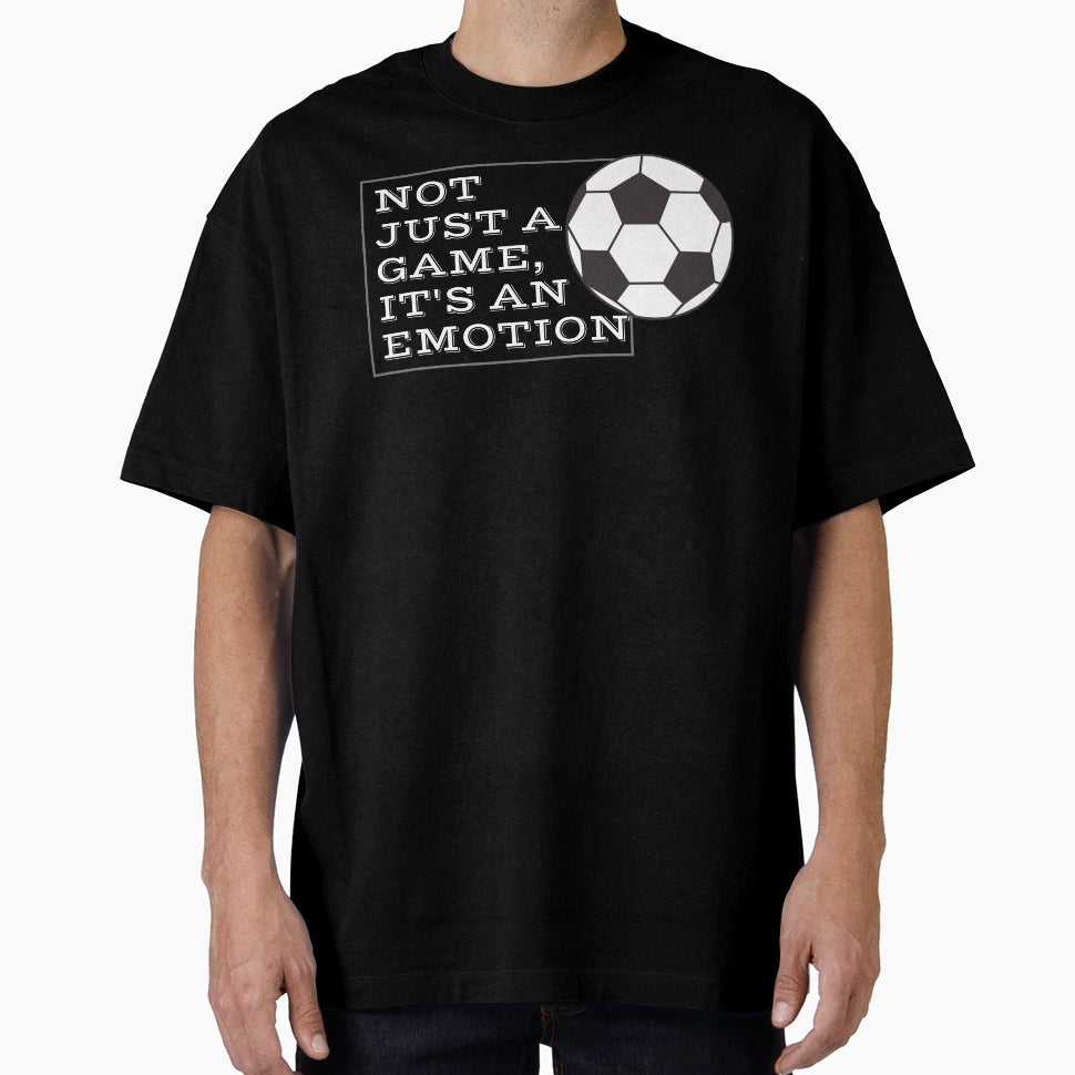 Not Just Game Its Emotion Football T-Shirt - Fun Novelty Design for Adults - T-Shirt, Sweatshirt, Hoodie