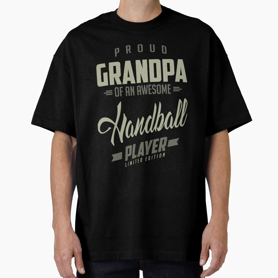 Proud Grandpa Handball Player T-Shirt - Trendy Graphic Unisex - T-Shirt, Sweatshirt, Hoodie