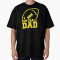 Football Dad T-Shirt - Graphic Print Men Women - T-Shirt, Sweatshirt, Hoodie