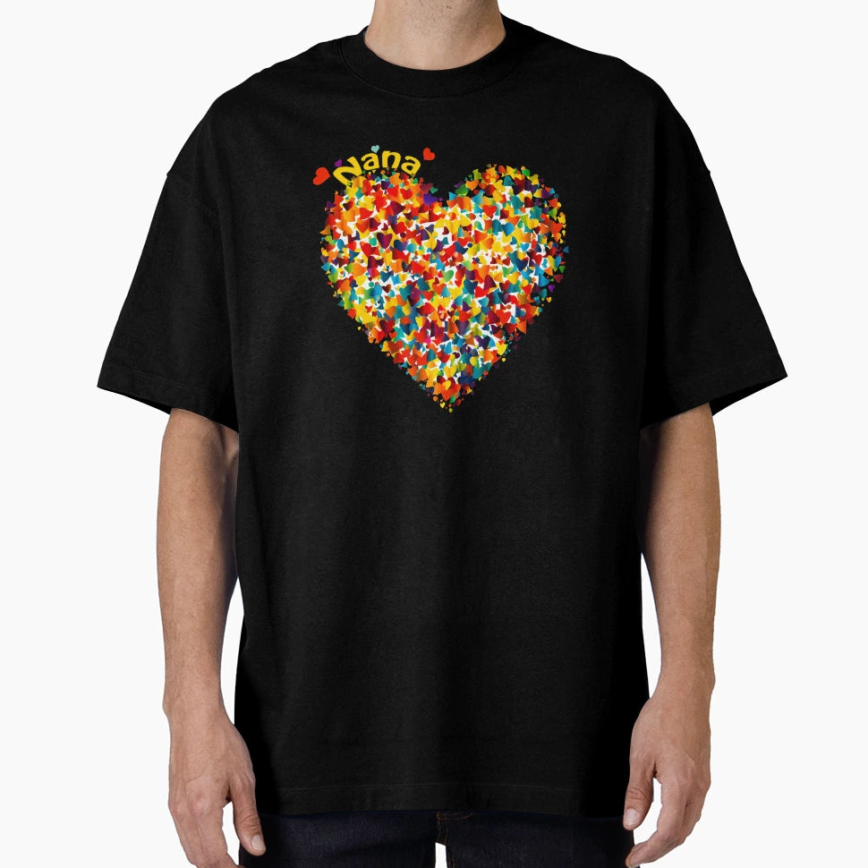 Happy Mothers Day Heartfelt Gift Nana T-Shirt - Casual Everyday Wear Unisex - T-Shirt, Sweatshirt, Hoodie