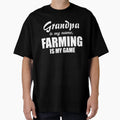 Grandpa Is My Name Farming Is My Game T-Shirt - Trendy Graphic Men Women - T-Shirt, Sweatshirt, Hoodie