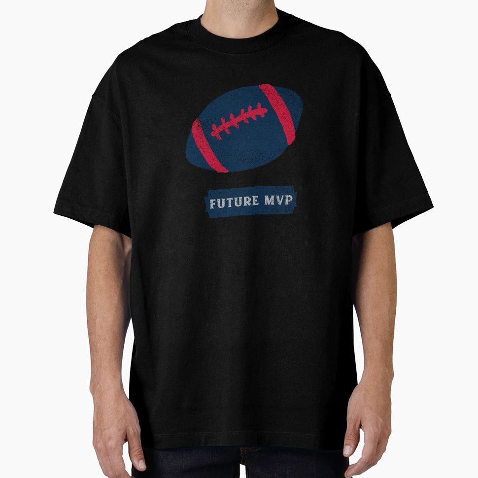 Football Future Mvp Game Day Sports T-Shirt - Fun Novelty Design Unisex - T-Shirt, Sweatshirt, Hoodie