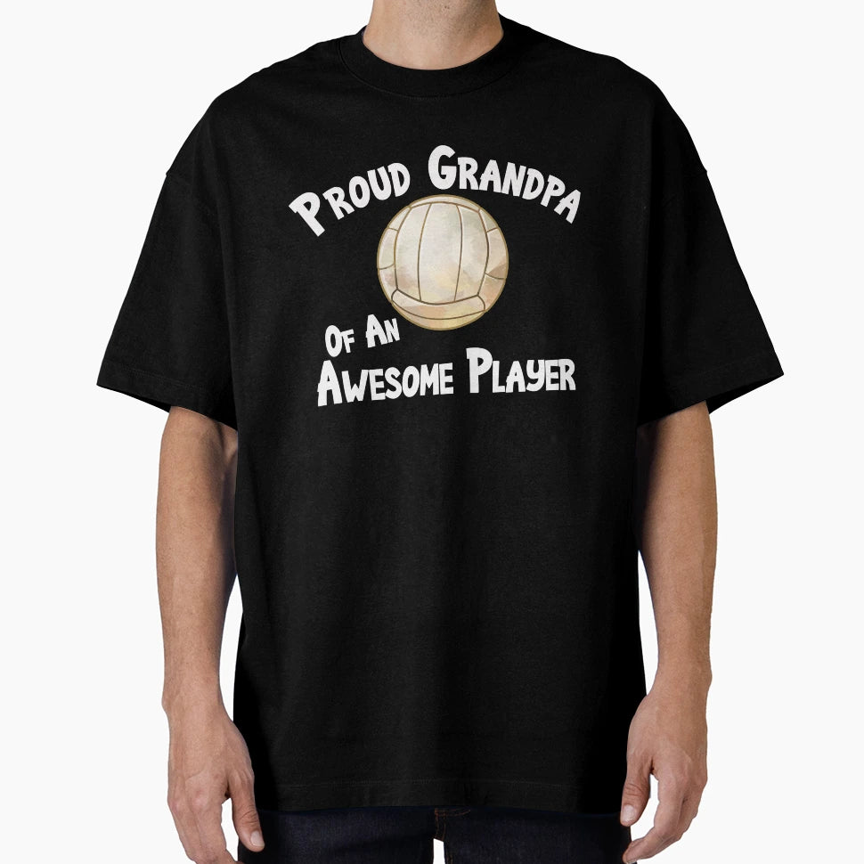 Volleyball Proud Grandpa Awesome Player T-Shirt - Unique Graphic Unisex - T-Shirt, Sweatshirt, Hoodie