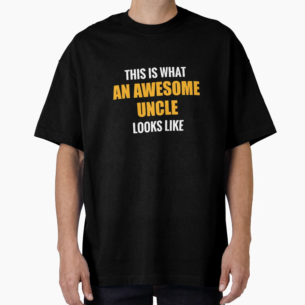 This Is What Awesome Uncel Looks T-Shirt - Aesthetic Graphic Men Women - T-Shirt, Sweatshirt, Hoodie