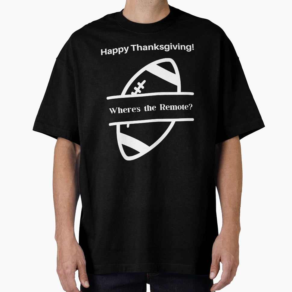 Funny Thanksgiving Football Fan T-Shirt - Casual Everyday Wear for Adults - T-Shirt, Sweatshirt, Hoodie