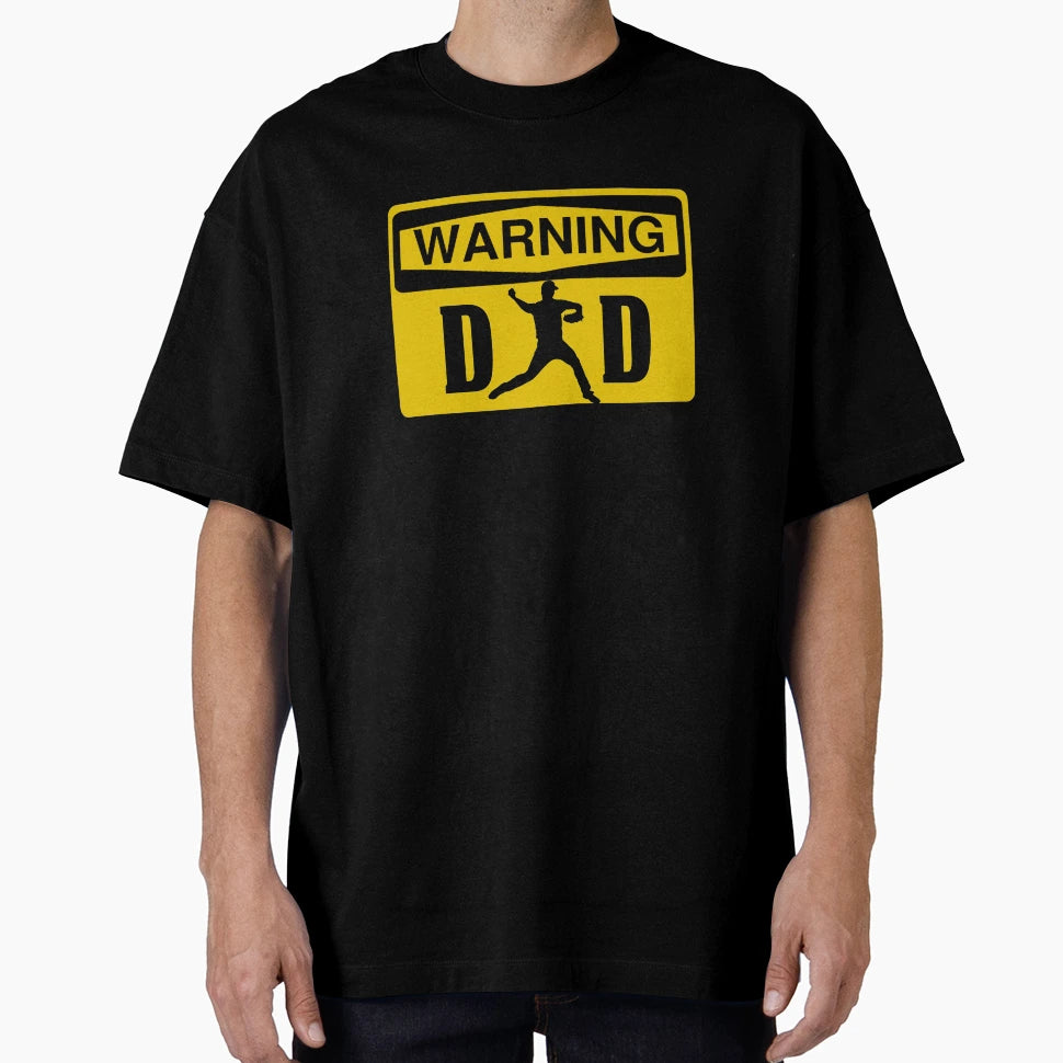 Baseball Pitcher Dad Warning T-Shirt - Casual Everyday Wear Men Women - T-Shirt, Sweatshirt, Hoodie