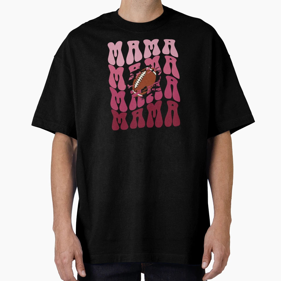 Football Mama T-Shirt - Minimalist Print Men Women - T-Shirt, Sweatshirt, Hoodie