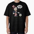 Uncle Sam Discovers Soccer V3 T-Shirt - Novelty Apparel Unisex - T-Shirt, Sweatshirt, Hoodie