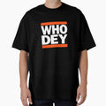 Who Dey Dmc T-Shirt - Streetwear Style Men Women - T-Shirt, Sweatshirt, Hoodie