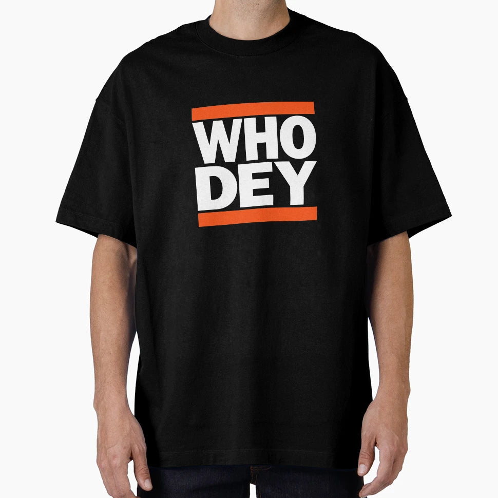 Who Dey Dmc T-Shirt - Streetwear Style Men Women - T-Shirt, Sweatshirt, Hoodie