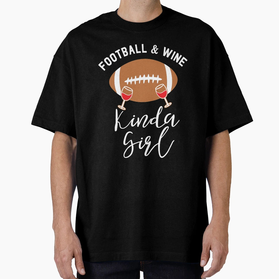 Funny Football Wine Kinda T-Shirt - Aesthetic Graphic Unisex - T-Shirt, Sweatshirt, Hoodie