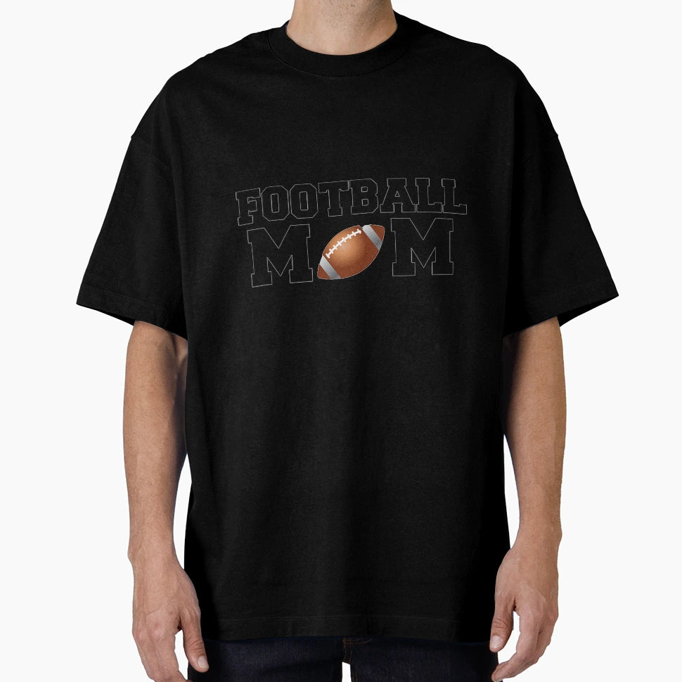 Football Mom T-Shirt - Graphic Print Men Women - T-Shirt, Sweatshirt, Hoodie