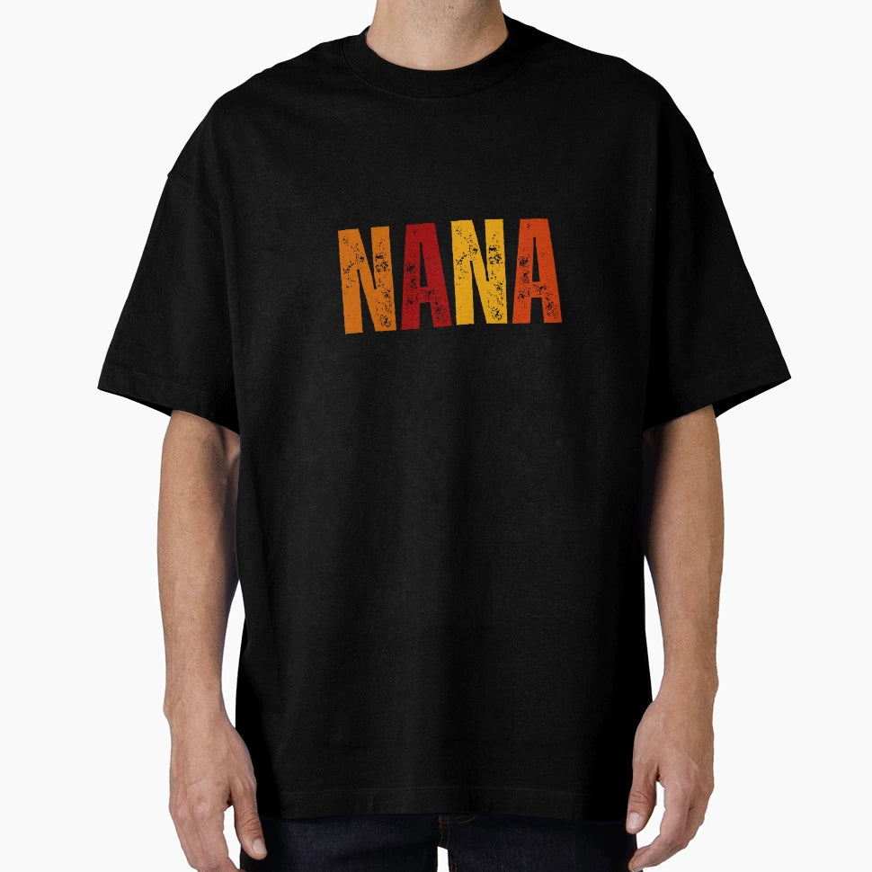 Nana T-Shirt - Graphic Print Unisex - T-Shirt, Sweatshirt, Hoodie
